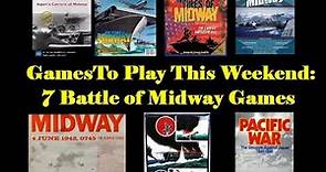 Games To Play This Weekend: Seven Battle of Midway Games