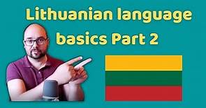 Lithuanian Language Lessons -Basic Lithuanian Part 2
