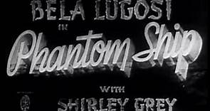 Phantom Ship (1935) [Horror] [Mystery]