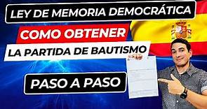 LEY DE MEMORIA DEMOCRÁTICA: Como Obtener la PARTIDA DE BAUTISMO en España PASO A PASO en 2024 #LMD