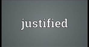 Justified Meaning