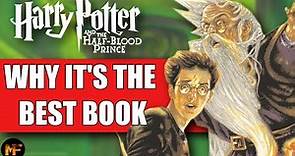 Why The Half Blood Prince is the Best Harry Potter Book (Video Essay)
