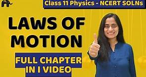 Laws of Motion Class 11 Physics | Chapter 5 One Shot | CBSE JEE NEET