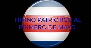 Himno patriótico al primero de Mayo (Costa Rica)