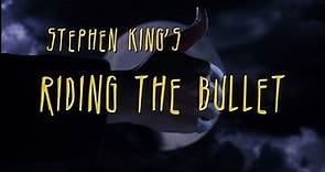 Stephen King's Riding The Bullet - Opening Titles