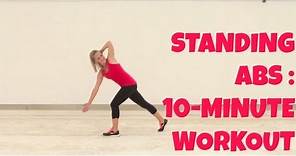 Standing Abs - Full 10 Minute Home Workout No Equipment Needed, Exercises for Abs and Obliques