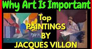 Why Art Is Important: Top 5 Jacques Villon Paintings | The Abstract Art Portal