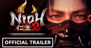 Nioh 2 Complete Edition - Official PC Overview Trailer