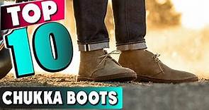 Top 10 Best Chukka Boots (2024)