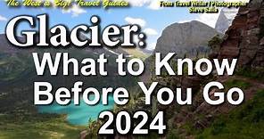 Glacier National Park 2024 Everything you Need to Know - Including Itinerary