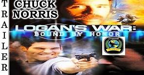 Logan's War: Bound by Honor - 1998 - Trailer HD 🇺🇸 - CHUCK NORRIS.