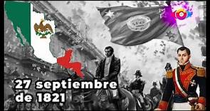 La Entrada del Ejercito Trigarante en 1821 - La Independencia de México 27 septiembre