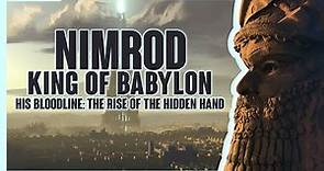 Midnight Ride: Nimrod King of Babylon and His Bloodline: Rise of the Hidden Hand