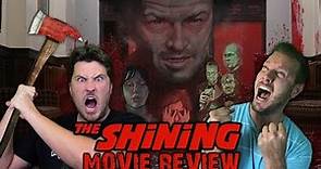 The Shining (1980) - Movie Review (w/ Sean Chandler Talks About)