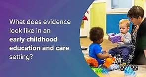 Evidence in an Early Childhood Education and Care | Australian Education Research Organisation