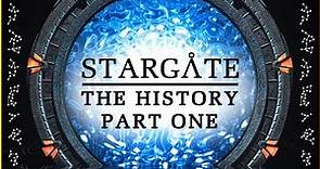 Stargate: The Definitive History - Part One