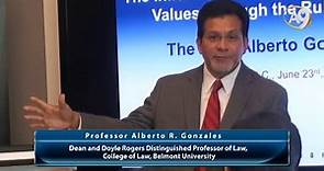 Alberto R. Gonzales, Dean and Doyle Rogers Distinguished Professor of Law, College of Law, Belmont U