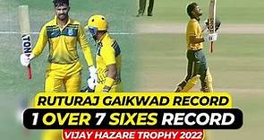 Ruturaj Gaikwad Record : 1 Over 7 Sixes Record Video | Ruturaj Double Century | Vijay Hazare Trophy