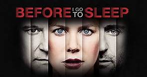 Before I Go to Sleep (2014) Full Movie Review | Nicole Kidman & Mark Strong | Review & Facts