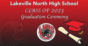 Lakeville North High School 2023 Commencement Ceremony