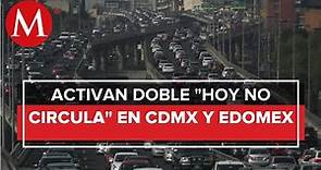 Activan doble 'Hoy No Circula' por ozono; estos autos tendrán restricciones en la CdMx
