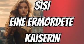 Sisi, die österreichische Kaiserin, die ermordet wurde..