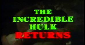 The Incredible Hulk Returns (Bill Bixby/Lou Ferrigno - CBS TV Movie 1988)