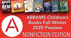 NONFICTION EDITION: ABRAMS Children's Books Fall-Winter 2020 Online Preview