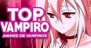Los Mejores Animes de Vampiros