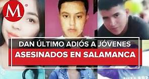 Despiden a víctimas de masacre en Salamanca, Guanajuato