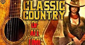 As Melhores Músicas Country De Todos Os Tempos - Melhor Coleção De Música Country Internacional