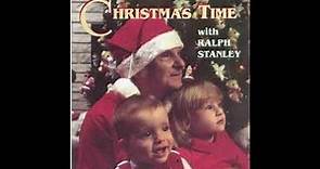 Christmas Time - Ralph Stanley