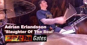 Adrian Erlandsson At The Gates Slaughter of the Soul
