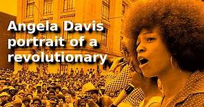 Angela Davis - Portrait of a revolutionary