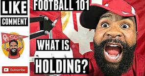 Football 101: What Is Holding In Football?