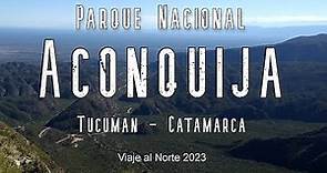 ¿Sabías del Parque Nacional Aconquija? - Tienes que conocerlo!!!