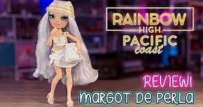 Rainbow High Pacific Coast: Margot De Perla Doll Review!