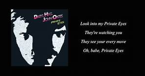 Private Eyes - Hall & Oates (with Lyrics)