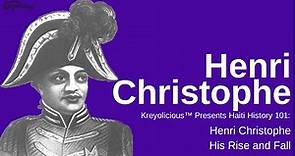 Henri Christophe: King of Haiti, Pt. 1 (Haiti History 101 Series)