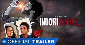 Indori Ishq | Official Trailer | MX Original Series | MX Player