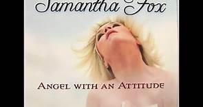 Samantha Fox -Angel With An Attitude