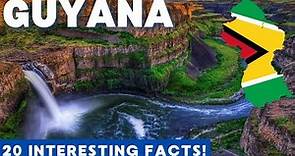 GUYANA: 20 Facts in 3 MINUTES
