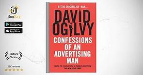 Confessions of an Advertising Man Book Summary By David Ogilvy How to build an excellent