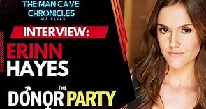 Erinn Hayes Talks About Her Latest Role in 'The Donor Party'