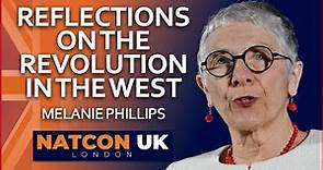 Melanie Phillips | Reflections on the Revolution in the West | NatCon UK