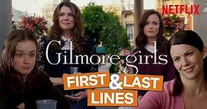 The First and Last Lines Spoken By The Gilmore Girls Characters