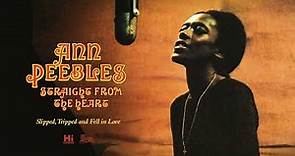 Ann Peebles - Slipped, Tripped and Fell in Love (Official Audio)