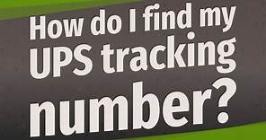 How do I find my UPS tracking number?