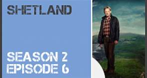 Shetland season 2 episode 6 s2e6