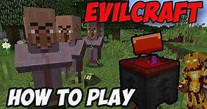 Minecraft EvilCraft HOW TO PLAY (FULL GUIDE) (2024)